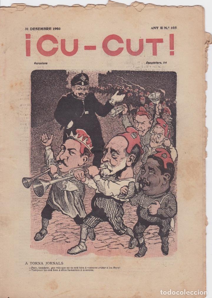 Coleccionismo de Revistas y Peri&oacute;dicos: REVISTA &iexcl;CU-CUT! NUM. 105 A&Ntilde;O 1903 - A TORNA JORNALS