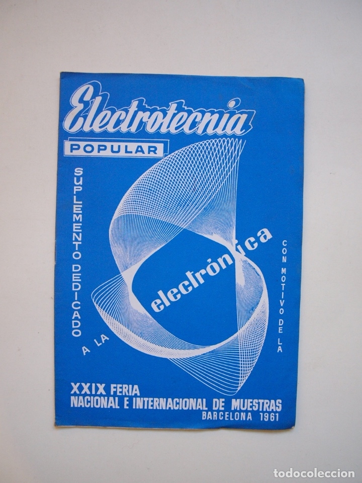 Coleccionismo de revistas y peri&oacute;dicos: SUPLEMENTO ELECTROTECNIA POPULAR - XXIX FERIA NACIONAL E INTERNACIONAL DE MUESTRAS BARCELONA 1961