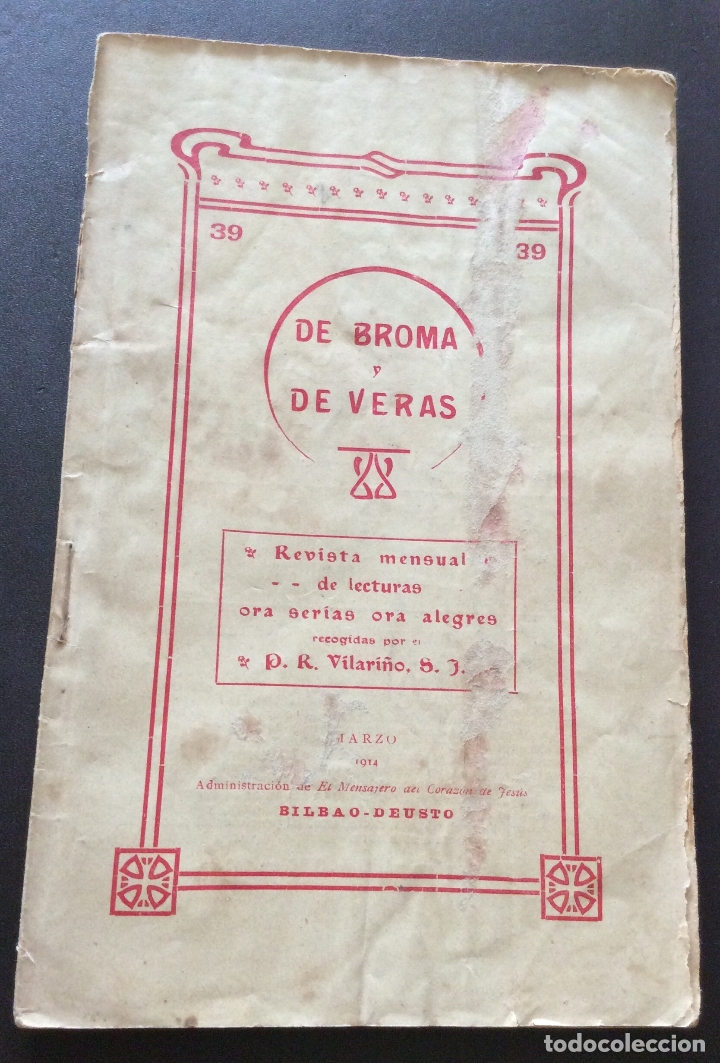 Sammeln von Zeitschriften und Zeitungen: DE BROMA Y DE VERAS - N&deg; 39 1914 - APARISI CONTRA EL RECONOCIMIENTO DE ITALIA - VILARI&Ntilde;O -80p. 18x11