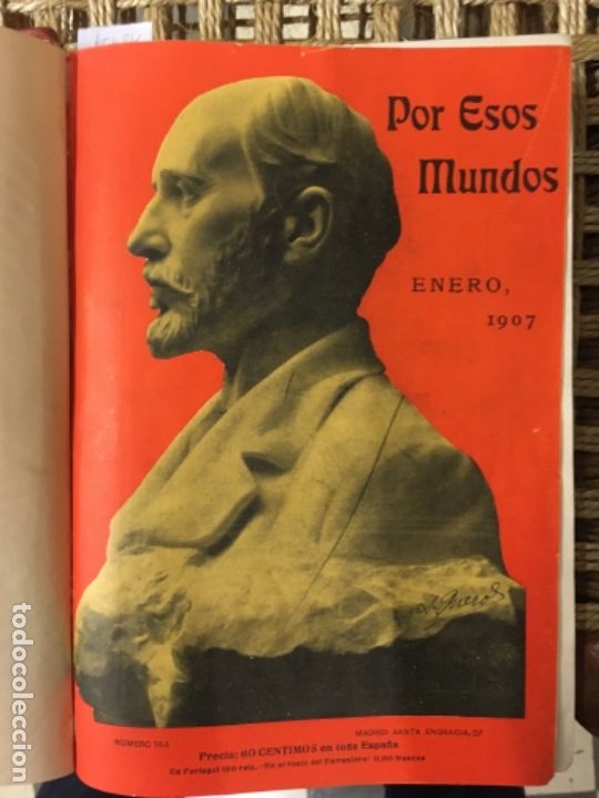 Sammeln von Zeitschriften und Zeitungen: REVISTA MENSUAL LITERATURA, ARTE Y ACTUALIDAD, POR ESOS MUNDOS ENERO A JUNIO 1907, J DEL PEROJO