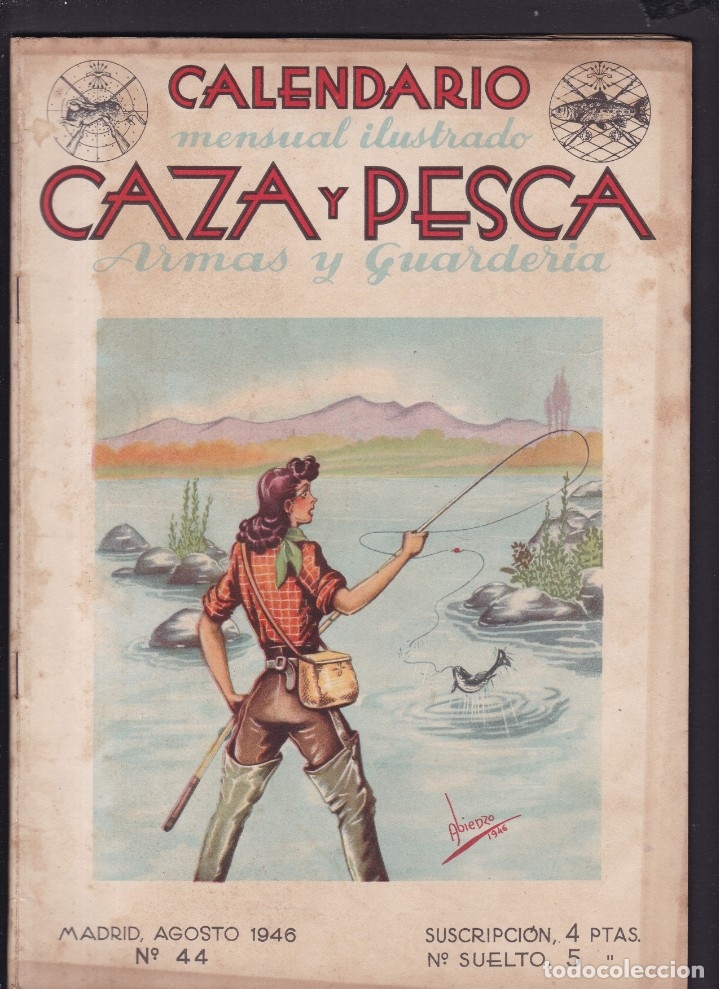 Colecionismo de Revistas e Jornais: Calendario Mensual Ilustrado * CAZA Y PESCA * Armas y Guarderia - N&ordm; 44 / AGOSTO 1946 - ILUSTRADA