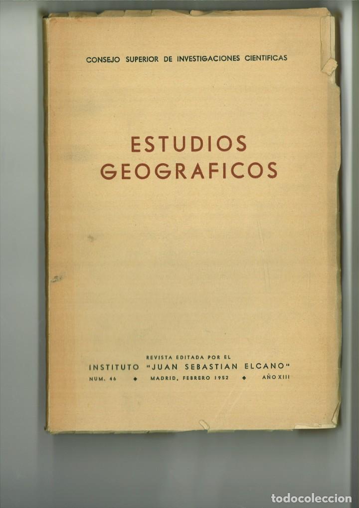 Collectionnisme de Revues et Journaux: ESTUDIOS GEOGR&Aacute;FICOS N&Uacute;MERO 46 FEBRERO 1952 A&Ntilde;O XIII