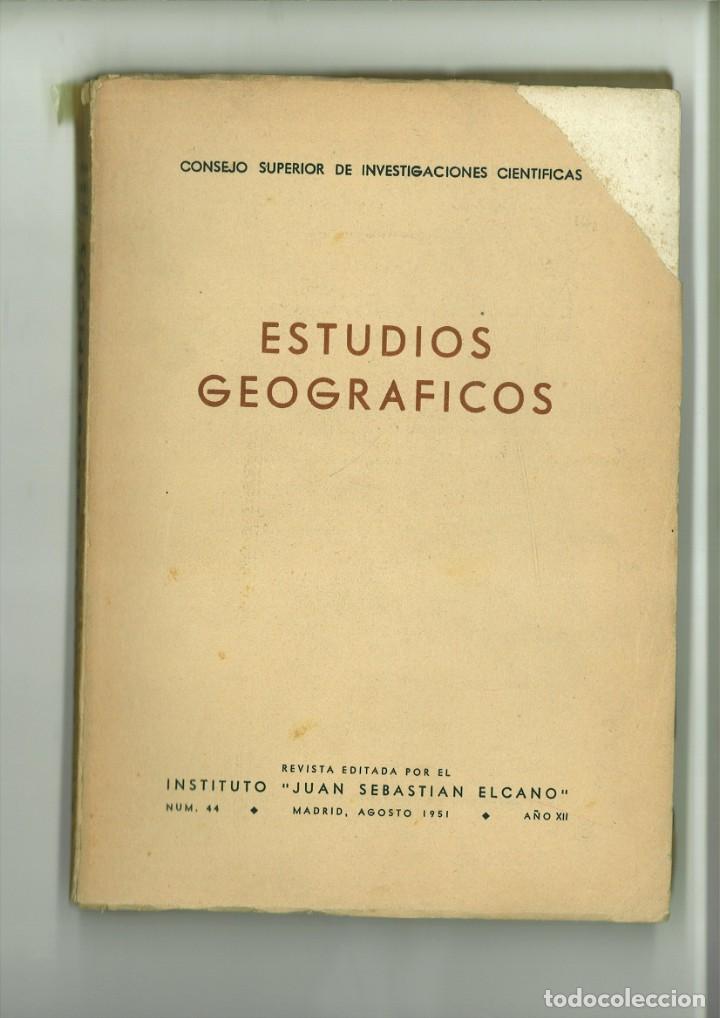Coleccionismo de revistas y peri&oacute;dicos: ESTUDIOS GEOGR&Aacute;FICOS N&Uacute;MERO 44 AGOSTO 1951 A&Ntilde;O XI