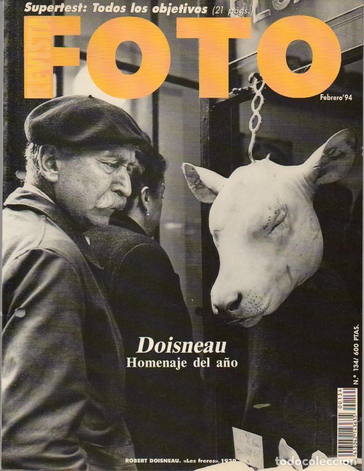 Collection Magazines and Newspapers: REVISTA FOTO PROFESIONAL - N&ordm; 134 - FEBRERO DE 1994 - TALADRADA - (VER SUMARIO EN FOTO ADJUNTA)