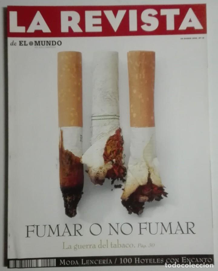 Colecionismo de Revistas e Jornais: Revista El Mundo 15 - 28/01/1996 - Fumar o no fumar, la guerra del tabaco, moda lencer&iacute;a, hoteles