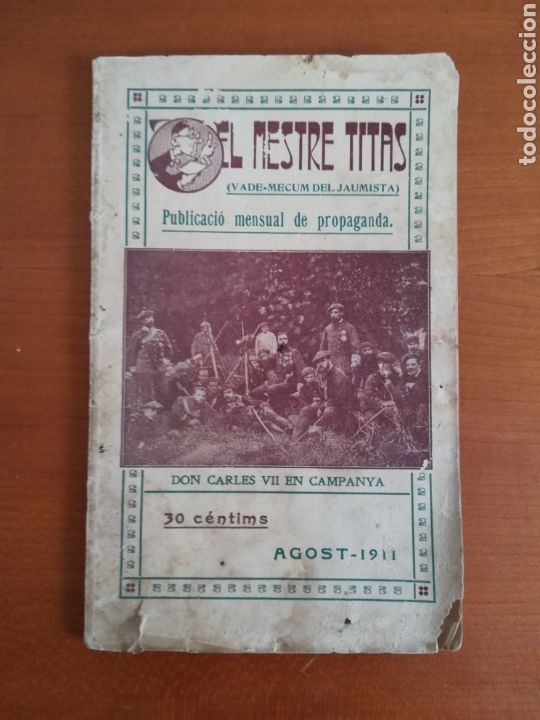 Coleccionismo de revistas y peri&oacute;dicos: El Mestre Titas - Carles VII en Campanya Semanari Carlista 2a &Egrave;poca Requet&eacute;s Carlos Mar&iacute;a de Borb&oacute;n