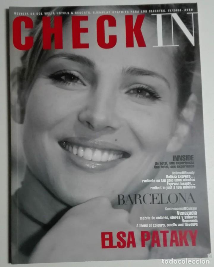 Sammeln von Zeitschriften und Zeitungen: Revista Check In Sol Meli&aacute; - N&uacute;mero 110 4/2008 - Elsa Pataky, Barcelona, Venezuela