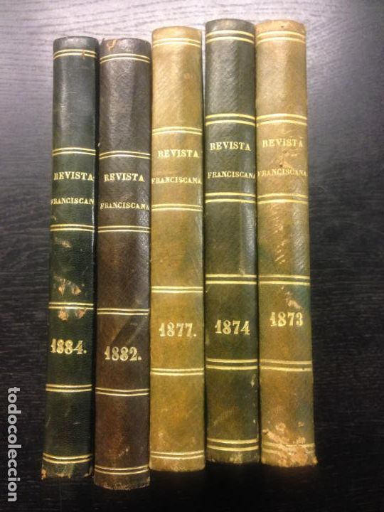 Collection Magazines and Newspapers: REVISTA FRANCISCANA, PUBLICACION MENSUAL, M.R.P.FR. RAMON BULDU, A&Ntilde;OS 1873, 1874, 1877, 1882, 1884