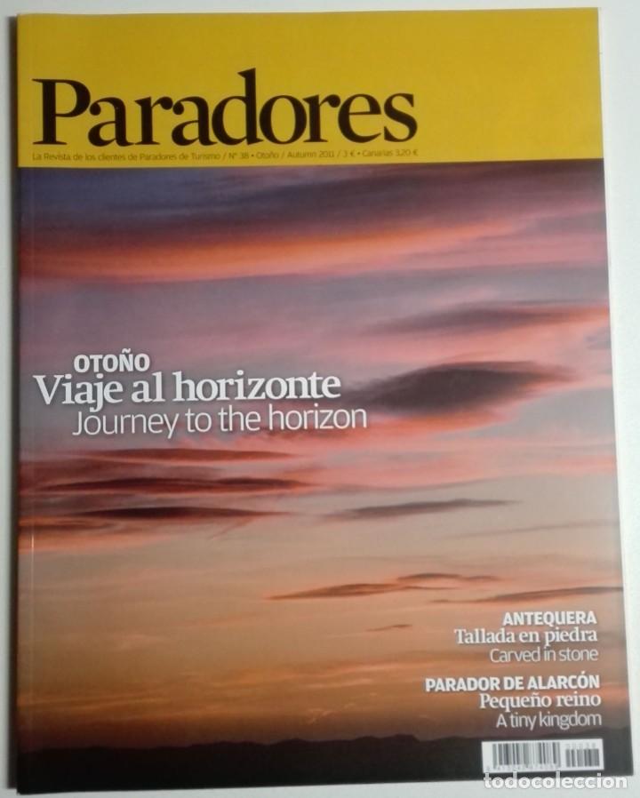 Collectionnisme de Revues et Journaux: Revista Paradores Nacionales - N&uacute;mero 38 - Oto&ntilde;o 2011 - Antequera, Alarc&oacute;n, Viaje al horizonte