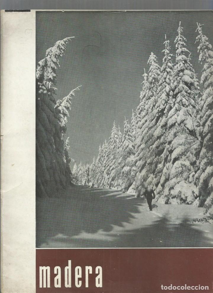 Sammeln von Zeitschriften und Zeitungen: MADERA, REVISTA TECNICA TRIMESTRAL. N&ordm; 4 Y 5 DICIEMBRE 1956 Y MARZO 1957.