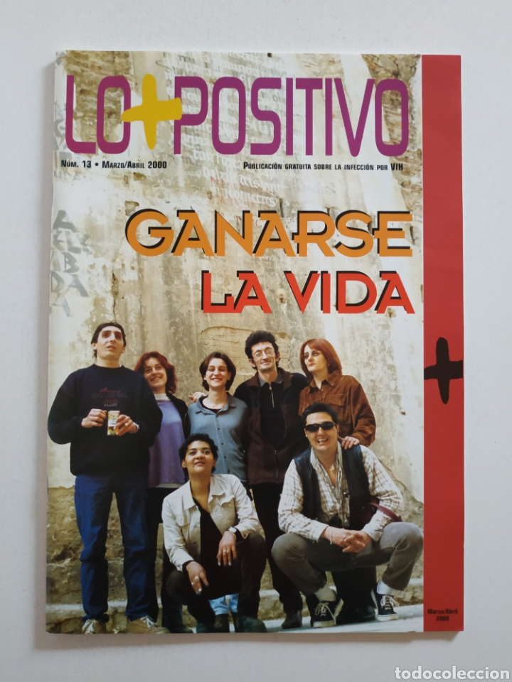 Collection Magazines and Newspapers: Revista Lo+Positivo, n&uacute;mero 13 (marzo-abril 2000). VIH. HIV. Inmunodeficiencia adquirida. Sida.