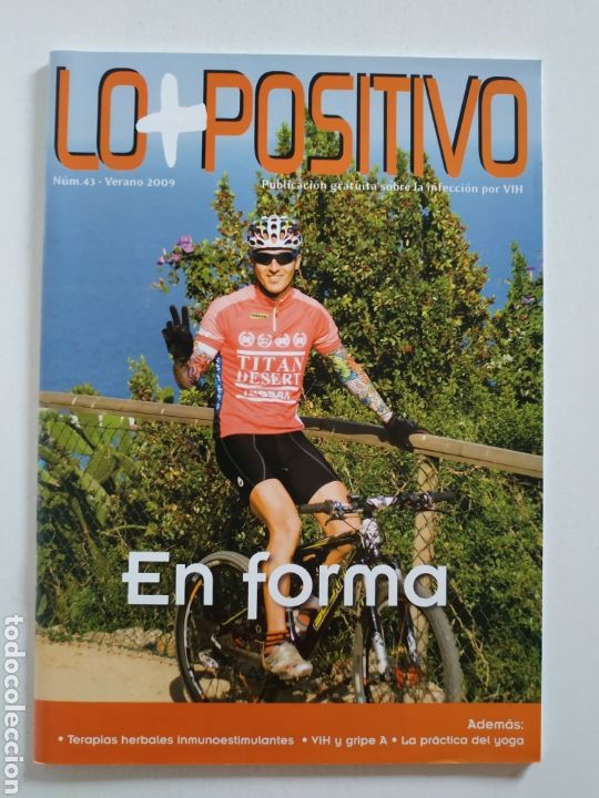 Collection Magazines and Newspapers: Revista Lo+Positivo, n&uacute;mero 43 (verano 2009). VIH. HIV. Inmunodeficiencia adquirida. Sida.