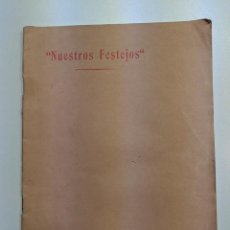 Coleccionismo de Revistas y Periódicos: RARISIMA REVISTA GRAFICA - NUESTROS FESTEJOS AÑO 1904 - PEDRO FERRER -LA CORUÑA. Lote 185907120