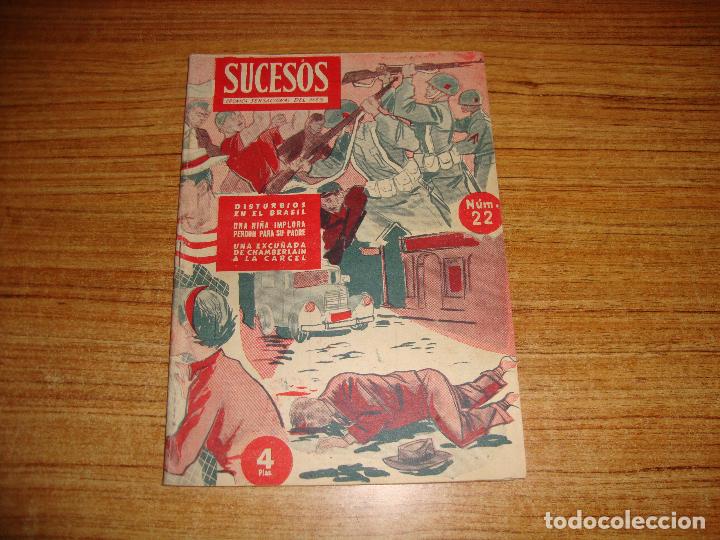 Collection Magazines and Newspapers: REVISTA SUCESOS CRONICA SENSACIONAL DEL MES N&ordm; 22