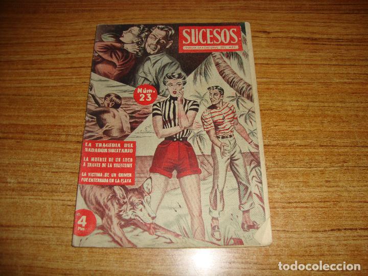 Collection Magazines and Newspapers: REVISTA SUCESOS CRONICA SENSACIONAL DEL MES N&ordm; 23