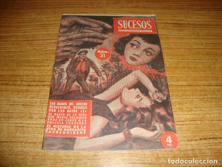 Coleccionismo de revistas y peri&oacute;dicos: REVISTA SUCESOS CRONICA SENSACIONAL DEL MES N&ordm; 31