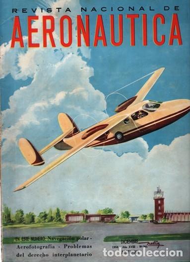 Coleccionismo de revistas y peri&oacute;dicos: 1958 REVISTA NACIONAL DE AERONAUTICA # 201 U2 OPERACION CROWFLIGHT F-27 FRIENDSHIP LA AEROFOTOGRAFIA