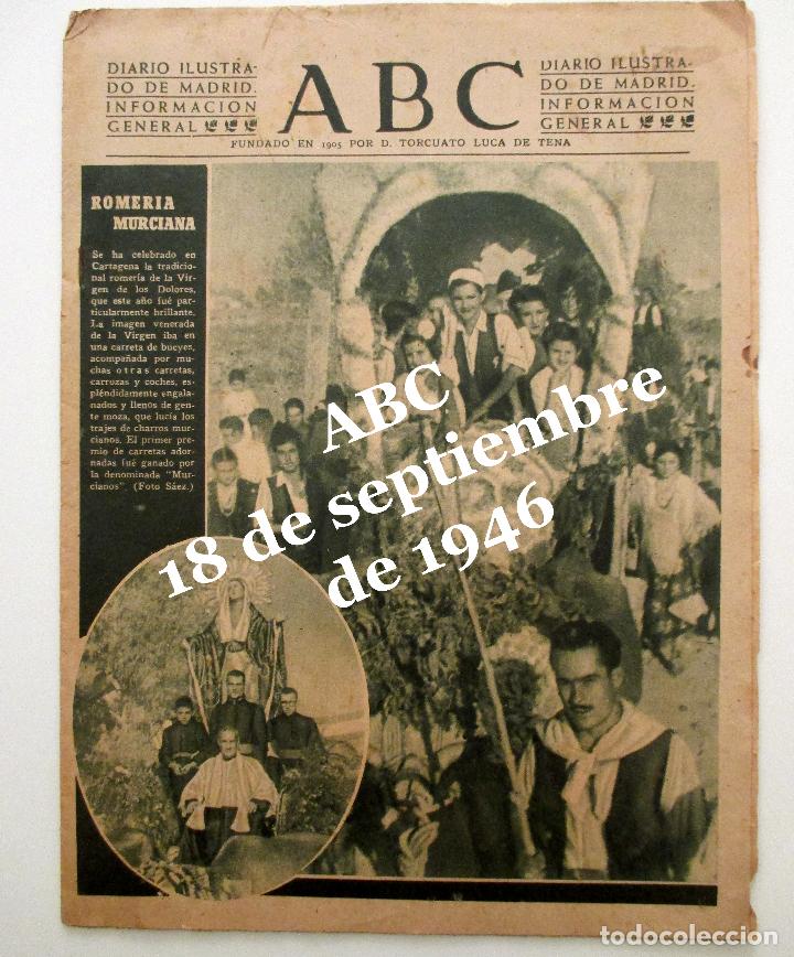 Coleccionismo de Revistas y Peri&oacute;dicos: ABC 1946. ROMER&Iacute;A VIRGEN LOS DOLORES, CARTAGENA, MURCIA. TEATRO MADRID. AZOR&Iacute;N.