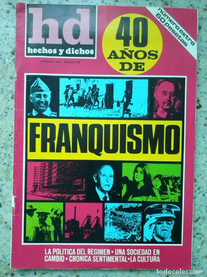 Collection Magazines and Newspapers: HECHOS Y DICHOS DICIEMBRE 1975. TRANSICION. ESPECIAL 40 A&Ntilde;OS DE FRANQUISMO.