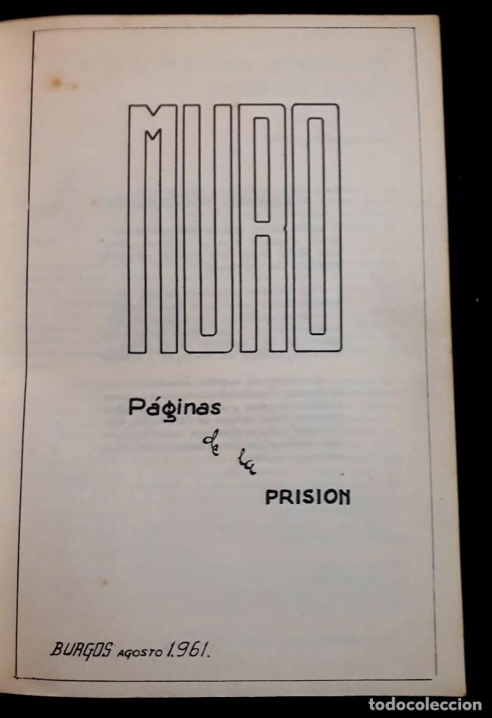 Coleccionismo de Revistas y Peri&oacute;dicos: Revista Muro. P&aacute;ginas de la prisi&oacute;n. Burgos 1961 Franquismo facs&iacute;mil argentino
