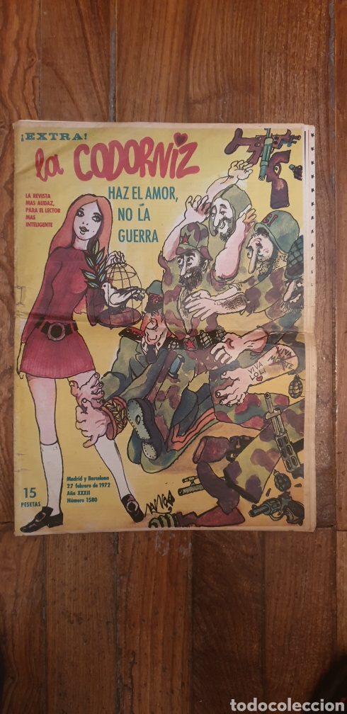 Coleccionismo de Revistas y Peri&oacute;dicos: LA CODORNIZ . EXTRA HAZ EL AMOR NO LA GUERRA N&ordm; 1580 ( 27 - FEBRERO - 1972 )