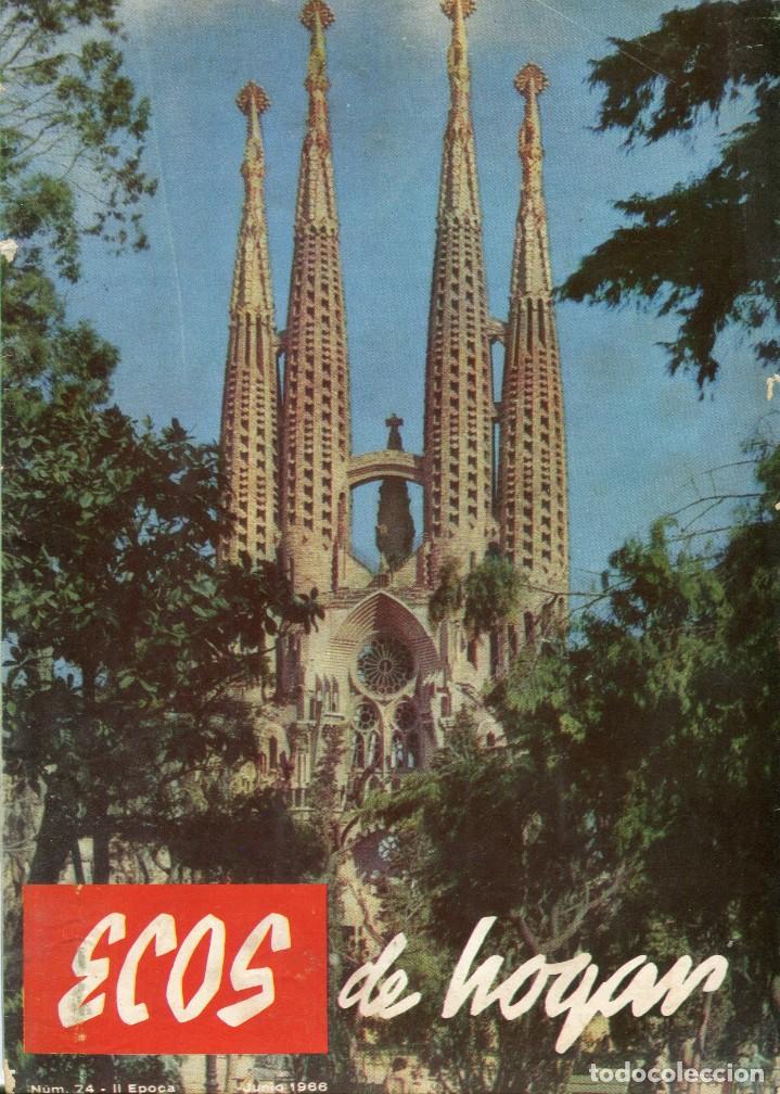 Collection Magazines and Newspapers: ECOS DEL HOGAR 72-RENATA TARRAGO (GUITARRA) - GEMMA CUERVO - INDIRA GANDHI - CATALU&Ntilde;A REPO. A&Ntilde;O 1966