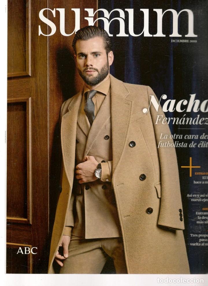 Coleccionismo de Revistas y Peri&oacute;dicos: NACHO FERN&Aacute;NDEZ. LA OTRA CARA DEL FUTBOLISTA DE &Eacute;LITE. SUMUM, DBRE. 2019 ABC.(P/C55)