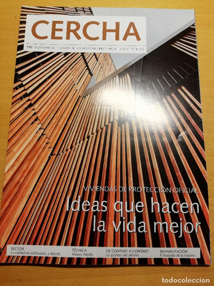 Collezionismo di Riviste e Giornali: REVISTA CERCHA N&ordm; 110 (DICIEMBRE 2011) REVISTA DE LOS APAREJADORES Y ARQUITECTOS T&Eacute;CNICOS