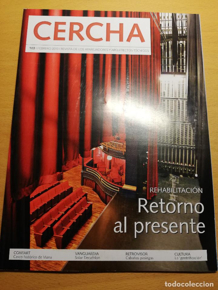 Coleccionismo de Revistas y Peri&oacute;dicos: REVISTA CERCHA N&ordm; 103 (FEBRERO 2010) REVISTA DE LOS APAREJADORES Y ARQUITECTOS T&Eacute;CNICOS