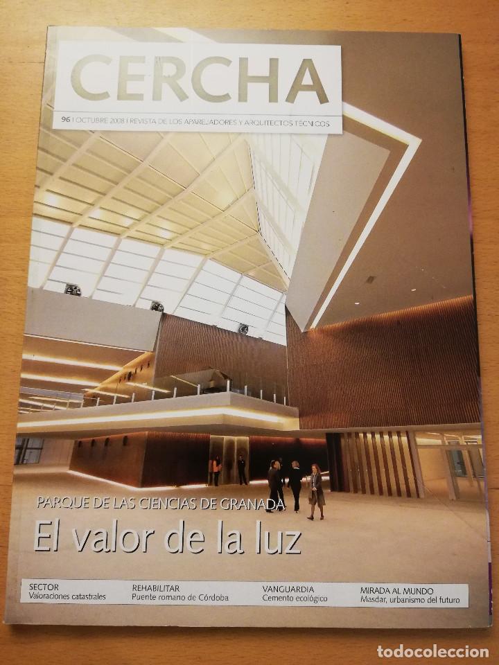 Collezionismo di Riviste e Giornali: REVISTA CERCHA N&ordm; 96 (OCTUBRE 2008) REVISTA DE LOS APAREJADORES Y ARQUITECTOS T&Eacute;CNICOS