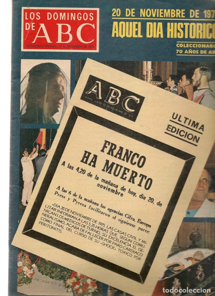 Coleccionismo de Revistas y Peri&oacute;dicos: LOS DOMINGOS DE ABC. FRANCO HA MUERTO. 14 NOVIEMBRE 1976.  COLECCIONABLE 70 A&Ntilde;OS ABC (P/B4)
