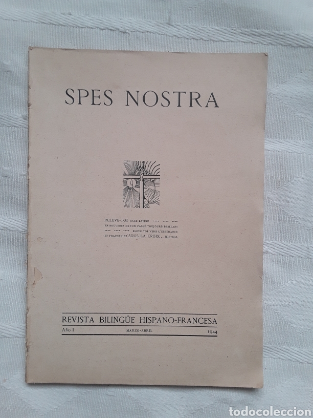 Sammeln von Zeitschriften und Zeitungen: SPES NOSTRA. REVISTA BILINGUE HISPANO FRANCESA 1944 MARZO ABRIL 156 PP.