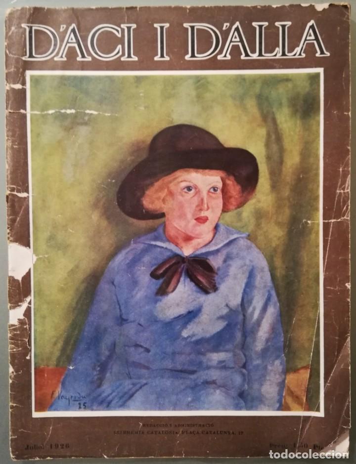 Collezionismo di Riviste e Giornali: D'AC&Iacute; I D'ALL&Agrave; - JULIO 1926 - Feminismo. Josep Carner. Carles Soldevila REVISTA CULTURAL CATALANA -