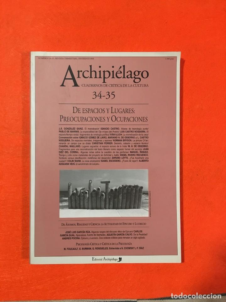 Collezionismo di Riviste e Giornali: Archipi&eacute;lago, n. 34_35 (1998). De espacios y lugares ; De &aacute;tomos, realidad y ciencia: la actualidad