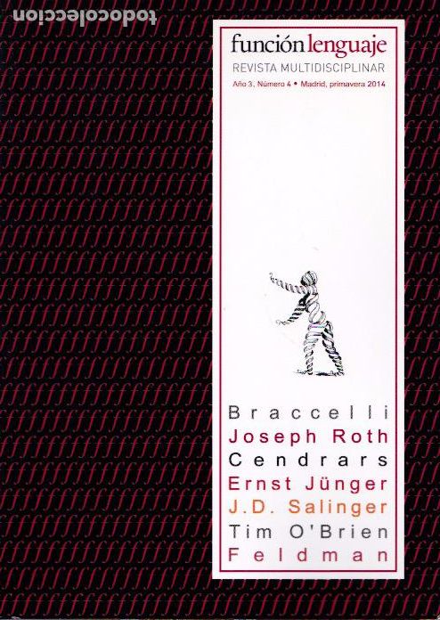 Coleccionismo de revistas y peri&oacute;dicos: Funci&oacute;n Lenguaje: revista multidisciplinar, a&ntilde;o 3, n&uacute;mero 4. Madrid primavera 2014