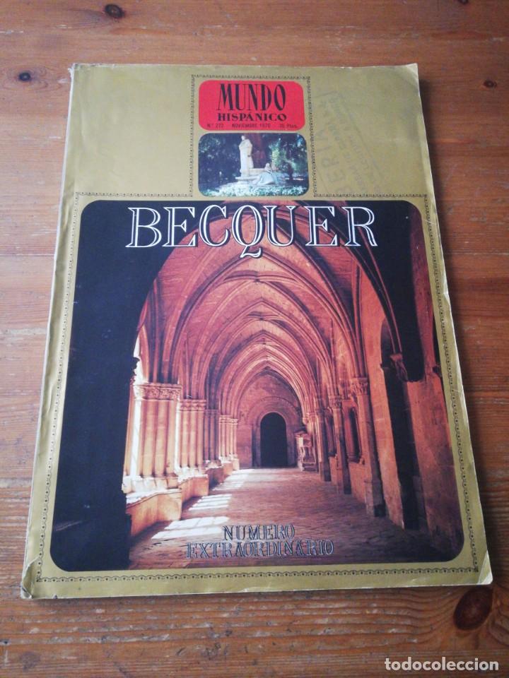 Coleccionismo de Revistas y Peri&oacute;dicos: Revista Mundo Hisp&aacute;nico. N&uacute;mero 272. 1970. Monogr&aacute;fico Becquer.