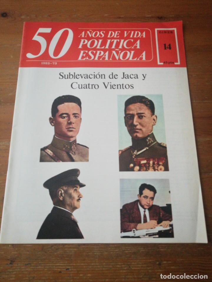 Coleccionismo de Revistas y Peri&oacute;dicos: Revista 50 a&ntilde;os de vida pol&iacute;tica espa&ntilde;ola. N&uacute;mero 14.