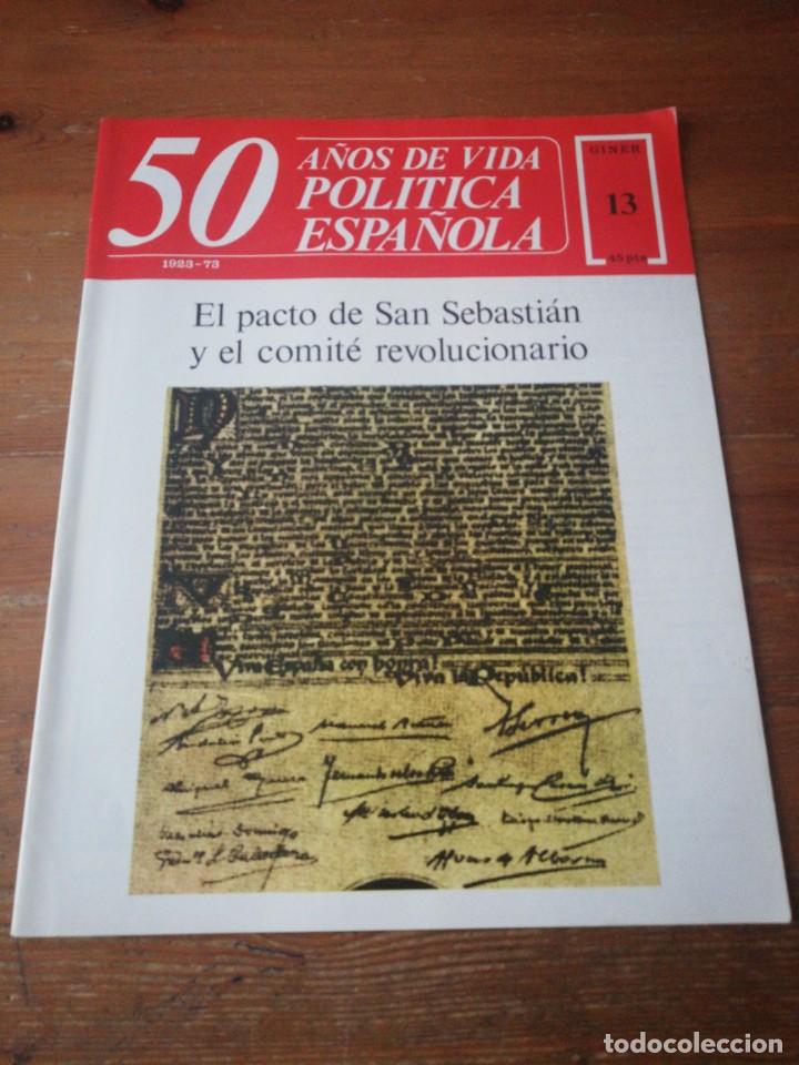 Coleccionismo de Revistas y Peri&oacute;dicos: Revista 50 a&ntilde;os de vida pol&iacute;tica espa&ntilde;ola. N&uacute;mero 13.