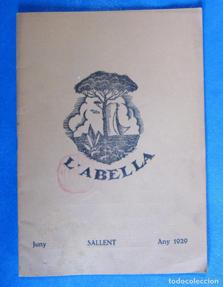 Collection Magazines and Newspapers: L'ABELLA- ART, CULTURA, INFORMACI&Oacute;. ANY II, N&ordm; 2. SALLENT, JUNY, 1929. BARCELONA.