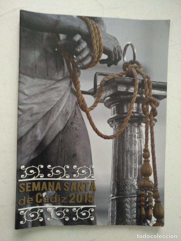Coleccionismo de Revistas y Peri&oacute;dicos: revista semana santa cadiz 2015