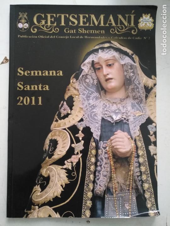 Coleccionismo de Revistas y Peri&oacute;dicos: revista semana santa cadiz getsemani gat shemen  2011