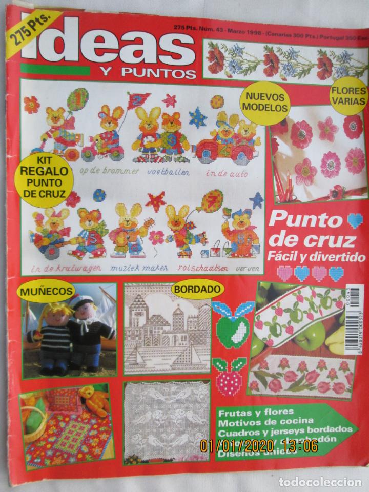 Coleccionismo de Revistas y Peri&oacute;dicos: REVISTA IDEAS Y PUNTOS - N&ordm; 43 - 1998 - MU&Ntilde;ECOS, BORDADO, FLORES VARIAS ...