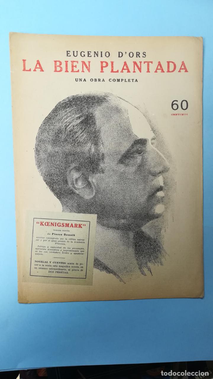 Sammeln von Zeitschriften und Zeitungen: La bien plantada. Eugenio D&acute;'Ors - Colecci&oacute;n Novelas y Cuentos