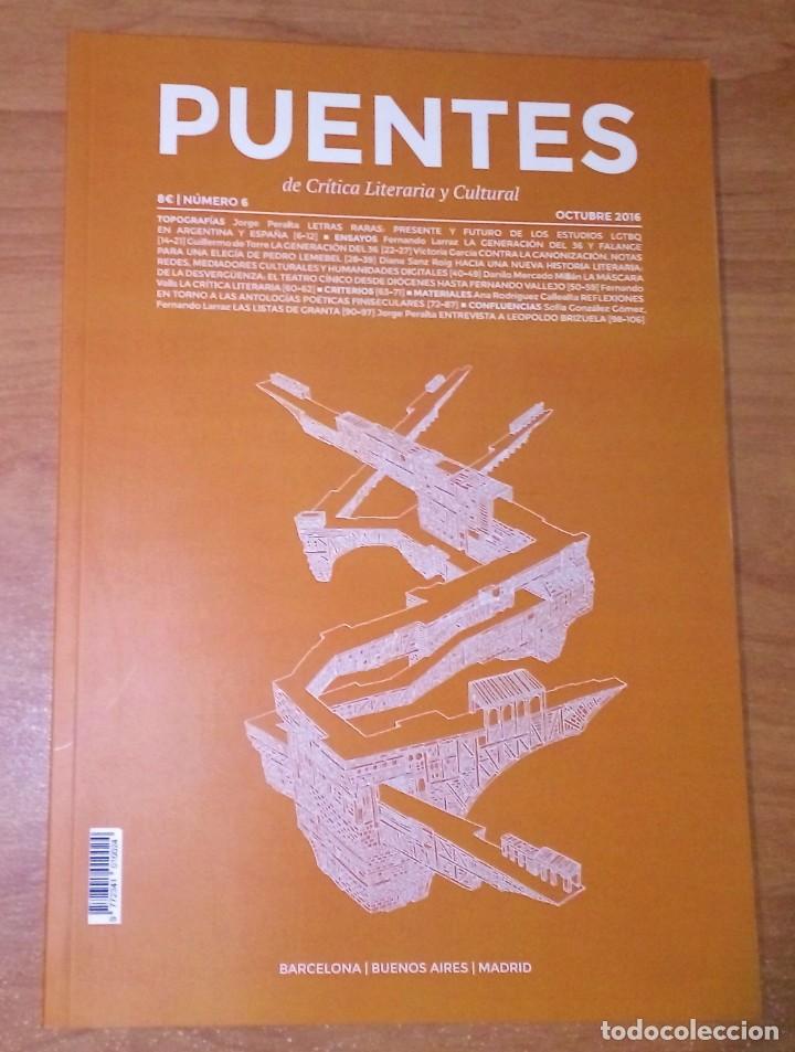 Coleccionismo de Revistas y Peri&oacute;dicos: PUENTES. REVISTA DE CR&Iacute;TICA LITERARIA Y CULTURAL N.&ordm; 6, 2016