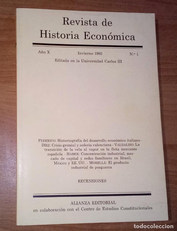 Coleccionismo de Revistas y Peri&oacute;dicos: REVISTA DE HISTORIA ECON&Oacute;MICA, A&Ntilde;O X, N.&ordm; 1, 1992