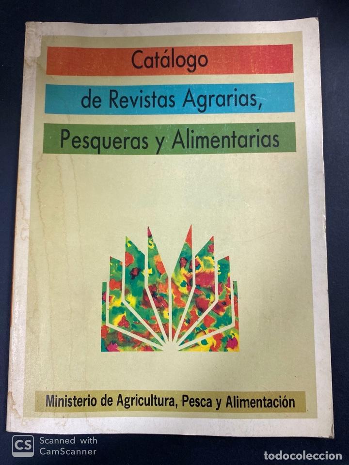 Coleccionismo de revistas y peri&oacute;dicos: CATALOGO DE REVISTAS AGRARIAS, PESQUERAS Y ALIMENTARIAS. MADRID, 1988. PAGS: 77