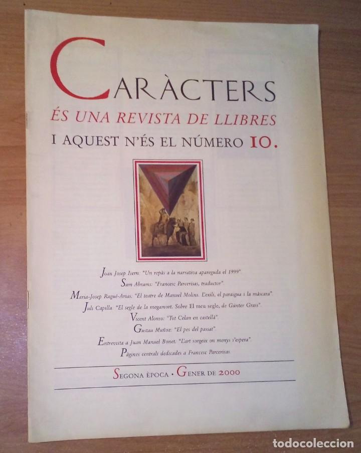 Collezionismo di Riviste e Giornali: CAR&Agrave;CTERS. REVISTA DE LLIBRES N. 10, 2000 (FRANCESC PARCERISAS, JUAN MANUEL BONET, INTEL&middot;LECTUALS)