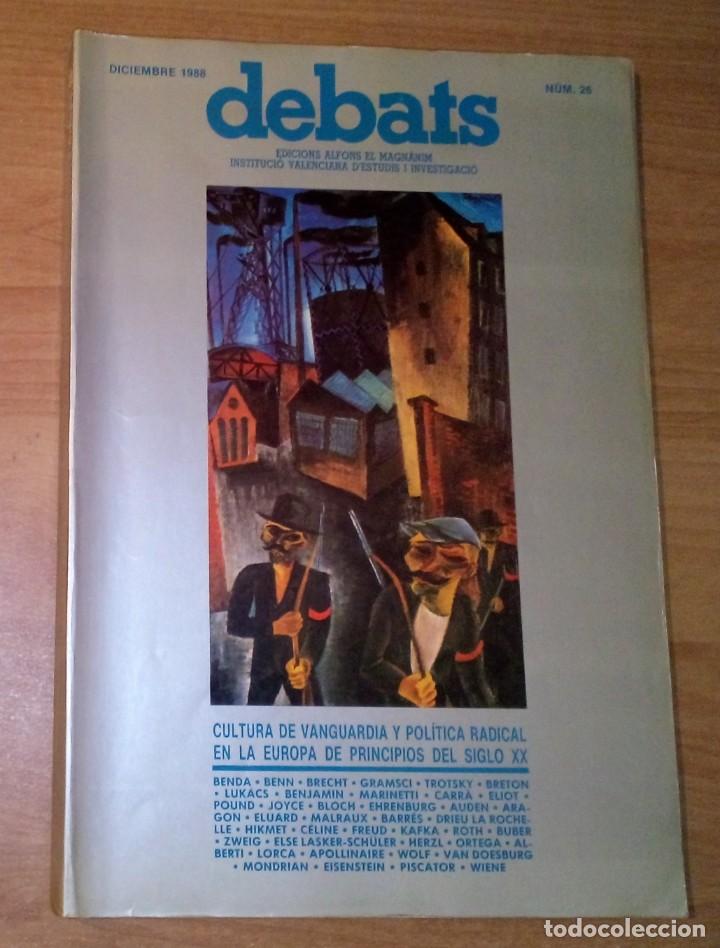 Coleccionismo de Revistas y Peri&oacute;dicos: REVISTA DEBATS N.&ordm; 26, 1988 - MONOGR&Aacute;FICO: CULTURA DE VANGUARDIA Y POL&Iacute;TICA RADICAL