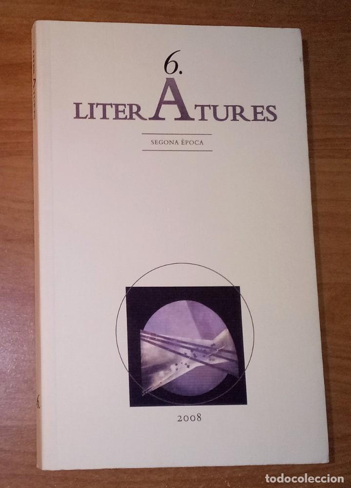 Collezionismo di Riviste e Giornali: REVISTA LITERATURES N&ordm; 6, 2008 (MONOGR&Agrave;FIC: DONES I LITERATURA)