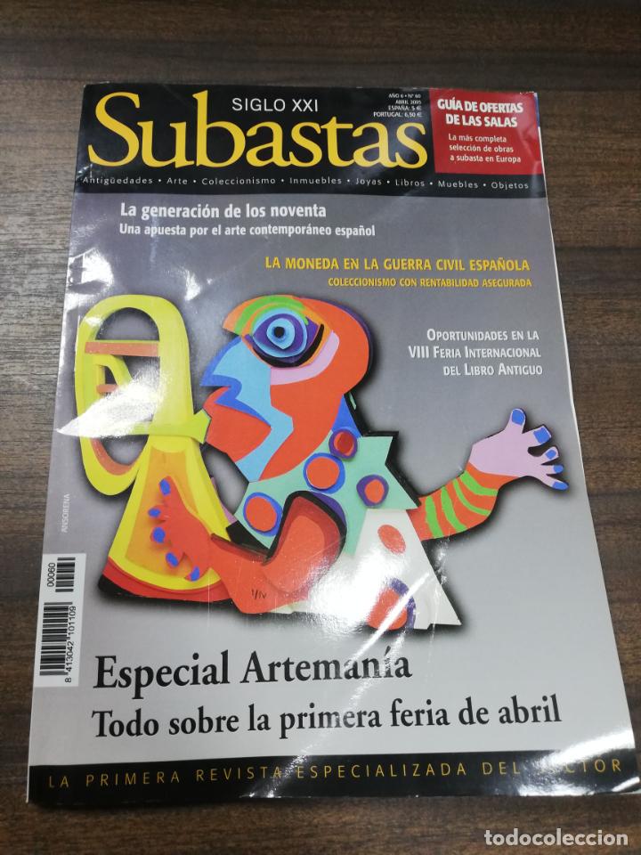 Coleccionismo de Revistas y Peri&oacute;dicos: REVISTA. SUBASTAS SIGLO XXI. A&Ntilde;O 6. N&ordm; 60. ABRIL 2005.